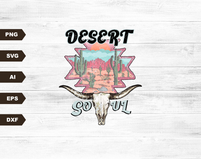 Retro Sublimations, Designs Downloads, Vintage Sublimations, Svg, Clipart, Shirt Design, Sublimation Downloads, cactus, skull, Desert Soul