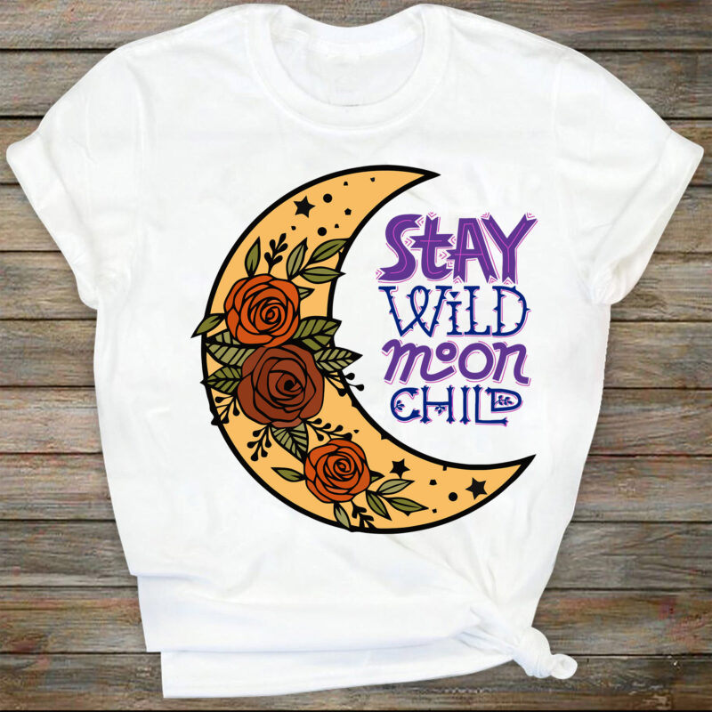 Stay Wild Moon Child Svg file for Sublimation | Retro Sublimations, Vintage Sublimations, Sublimation Design Download, Stay Wild Moon Svg