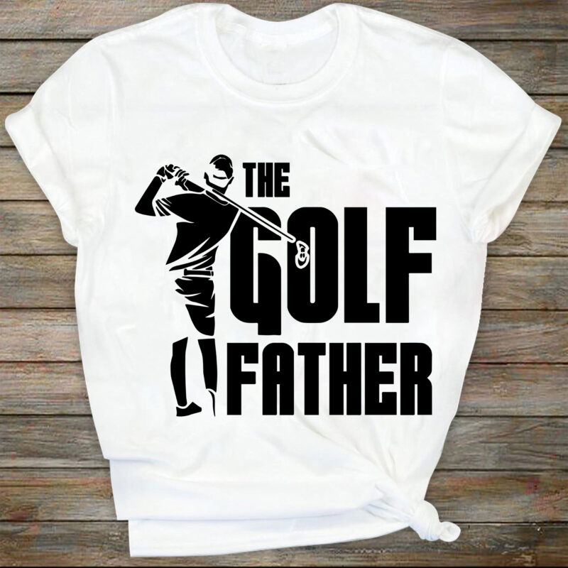 The Golf Father Svg, Golfing Svg, The Golf Dad Svg, Best Dad Svg, Father’s Day Svg. Fatherhood Svg