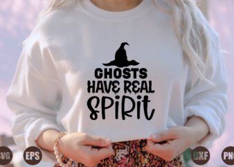 ghosts have real spirit t shirt design template