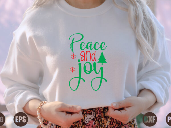 Peace and joy t shirt illustration