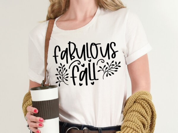 Fabulous fall t shirt template,pumpkin t shirt vector graphic,pumpkin t shirt design template,pumpkin t shirt vector graphic, pumpkin t shirt design for sale, pumpkin t shirt template,pumpkin for sale!, t