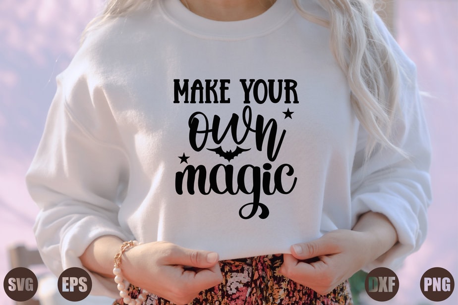 make your own magic - Buy t-shirt designs