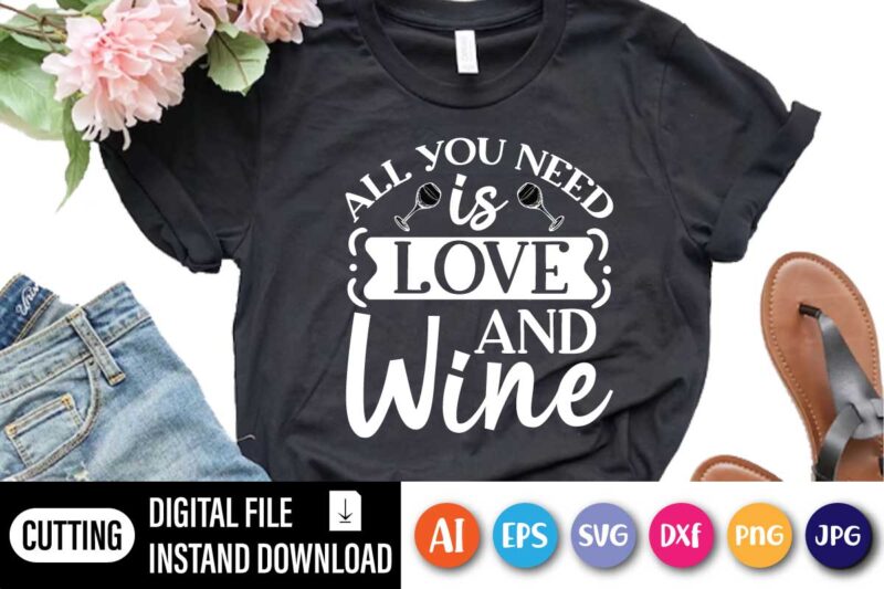 All you Need Is Love And Wine