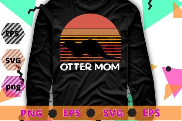 Vintage Otter mom gifts funny Sea Animal Otter Sunset T-shirt design svg, Otter Is My Spirit Animal Cute T-Shirt for Animal Lover