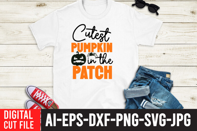 Cutest Pumpkin in the Patch SVG Cut File , HALLOWEEN Clipart, Halloween Svg Files for Cricut, Halloween Cut Files,Halloween bundle svg, Halloween Vector, Witch svg, Ghost svg, Halloween shirt svg,