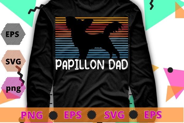 Papillon dad Colorful Papillon Gifts Dog daddy T-Shirt design svg, Papillon dad, Colorful, Papillon Gifts, Dog daddy, vintage dog dad