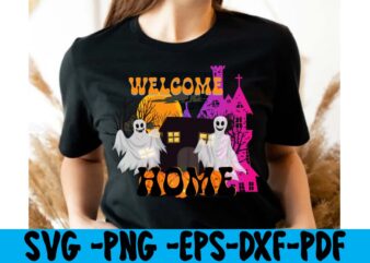 Welcome Home T-shirt Design,HALLOWEN T-SHIRT Design,Fall svg bundle , fall t-shirt design bundle , fall svg bundle quotes , funny fall svg bundle 20 design , fall svg bundle, autumn