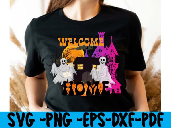 Welcome home t-shirt design,hallowen t-shirt design,fall svg bundle , fall t-shirt design bundle , fall svg bundle quotes , funny fall svg bundle 20 design , fall svg bundle, autumn