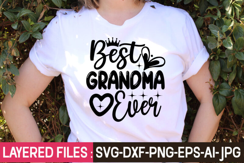 Grandma SVG bundle, grandma shirt SVG, blessed grandma SVG, grandma heart svg, mother's day svg, nana svg grandma svg bundle, grandma shirt svg, blessed grandma svg, grandparents svg, mom svg,