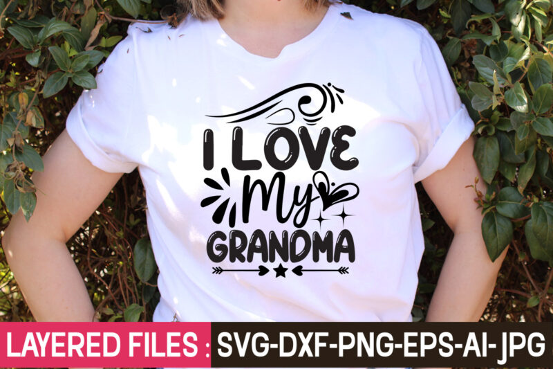 Grandma SVG bundle, grandma shirt SVG, blessed grandma SVG, grandma heart svg, mother's day svg, nana svg grandma svg bundle, grandma shirt svg, blessed grandma svg, grandparents svg, mom svg,