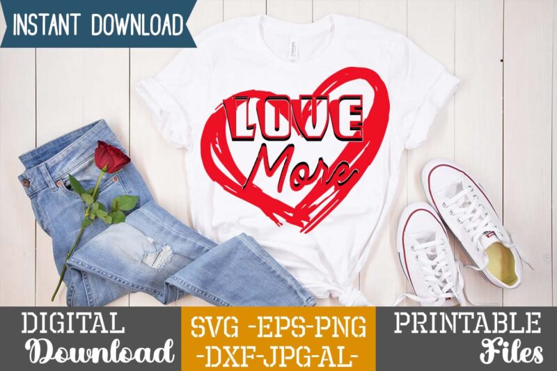 Love More SVG Design,Lobster SVG You Are My Lobster Love, Valentine's Day Friends Shirt PNG Silhouette Cut Files Cricut Design Clipart Printable Instant Download,Love SVG, Love Clipart, Love Heart print