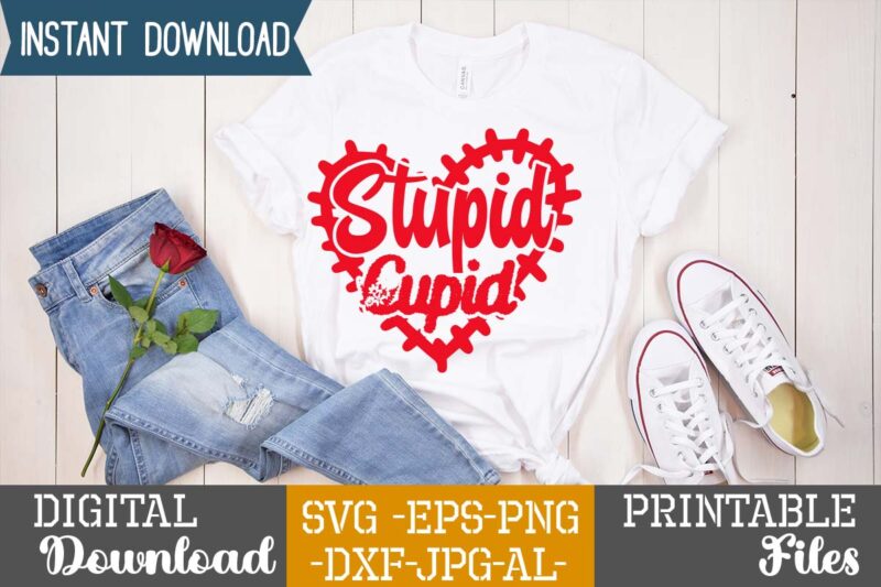 Stupid Cupid SVG Design,Lobster SVG You Are My Lobster Love, Valentine's Day Friends Shirt PNG Silhouette Cut Files Cricut Design Clipart Printable Instant Download,Love SVG, Love Clipart, Love Heart print