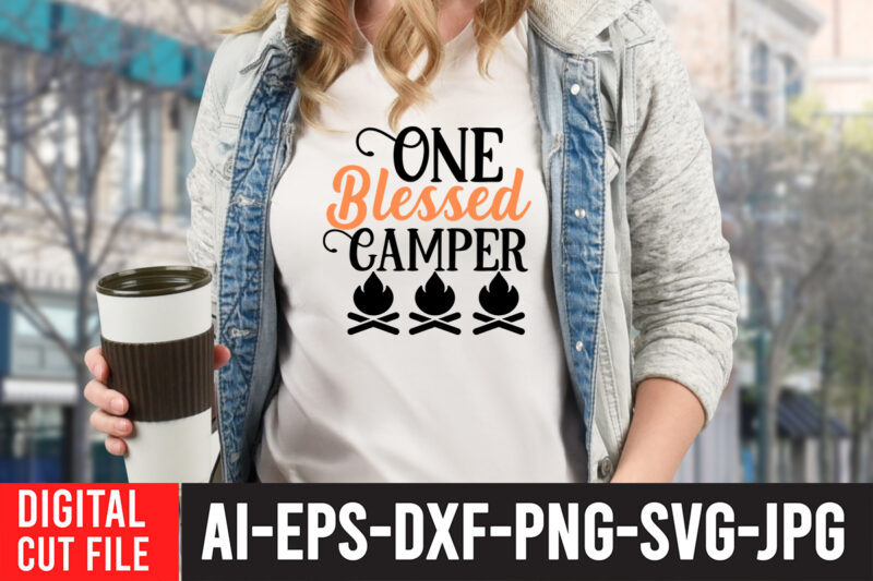 One Blessed Camper T-Shirt Design ,One Blessed Camper SVG Cut File, Camping Svg Bundle, Camp Life Svg, Campfire Svg, Png, Silhouette, Cricut, Cameo, Digital, Vacation Svg, Camping Shirt Design mountain