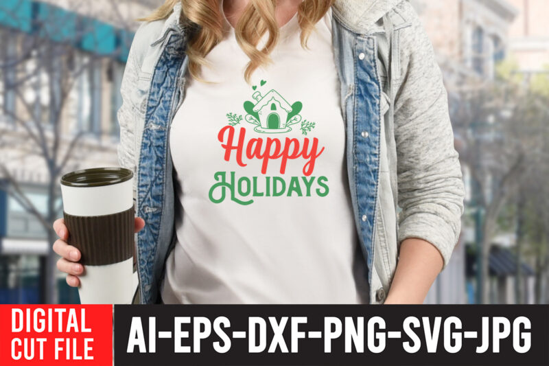 Happy Holidays T-shirt design,Christmas SVG Bundle, Winter svg, Santa SVG, Holiday, Merry Christmas, Christmas Bundle, Funny Christmas Shirt, Cut File Cricut, Christmas SVG Bundle, Winter svg, Santa SVG, Holiday, Merry