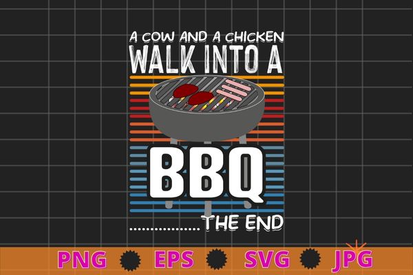 A pig a chicken and a cow – funny bbq smoker barbecue grill t-shirt design svg, funny bbq & grilling, vintage, funny, bbq smoker, barbecue grill png,