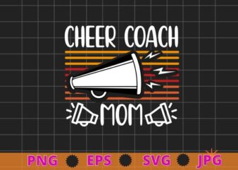 Cheer coach mom vintage funny Cheerleading megaphone T-shirt design svg, Assistant Cheer coach mom png, Funny, Sports Coaching, Cheerleading,
