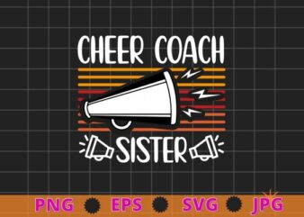Cheer coach sister vintage funny Cheerleading megaphone T-shirt design svg, Assistant Cheer coach mom png, Funny, Sports Coaching, Cheerleading,