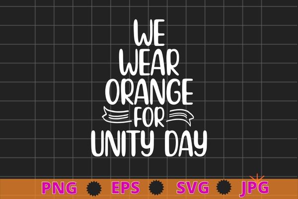 ORANGE UNITY DAY Daisy We Wear Orange For Unity Day T-Shirt design svg, ORANGE UNITY DAY, Daisy, We Wear Orange png, For Unity Day