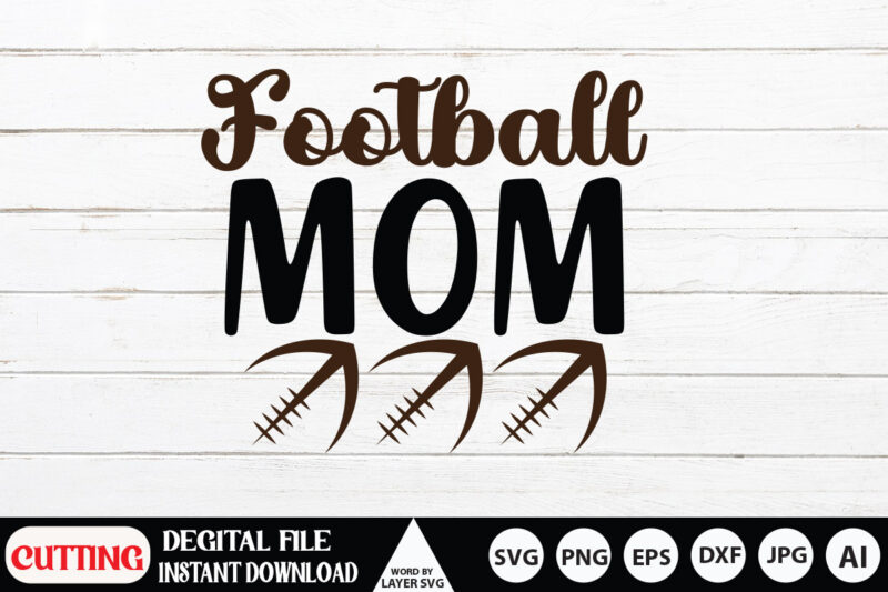 Football Svg Bundle, Football SVG Bundle, Football svg, dxf, png instant download, Fall Shirt SVG, Football Fan svg, Football Mom svg, Fall svg,Football Silhouette, Football Sayings SVG, Cricut file, Cut