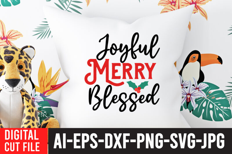 Joyful Merry Blessed T_shirt design.Christmas SVG Bundle, Winter svg, Santa SVG, Holiday, Merry Christmas, Christmas Bundle, Funny Christmas Shirt, Cut File Cricut, Christmas SVG Bundle, Winter svg, Santa SVG, Holiday,