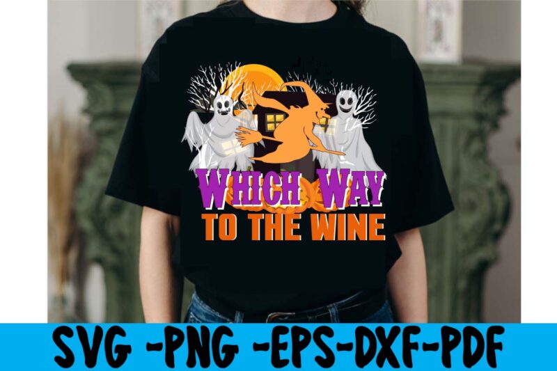 Which Way To The Wine T-shirt Design,tshirt bundle, tshirt bundles, tshirt by design, tshirt design bundle, tshirt design buy, tshirt design download, tshirt design for sale, tshirt design pack, tshirt