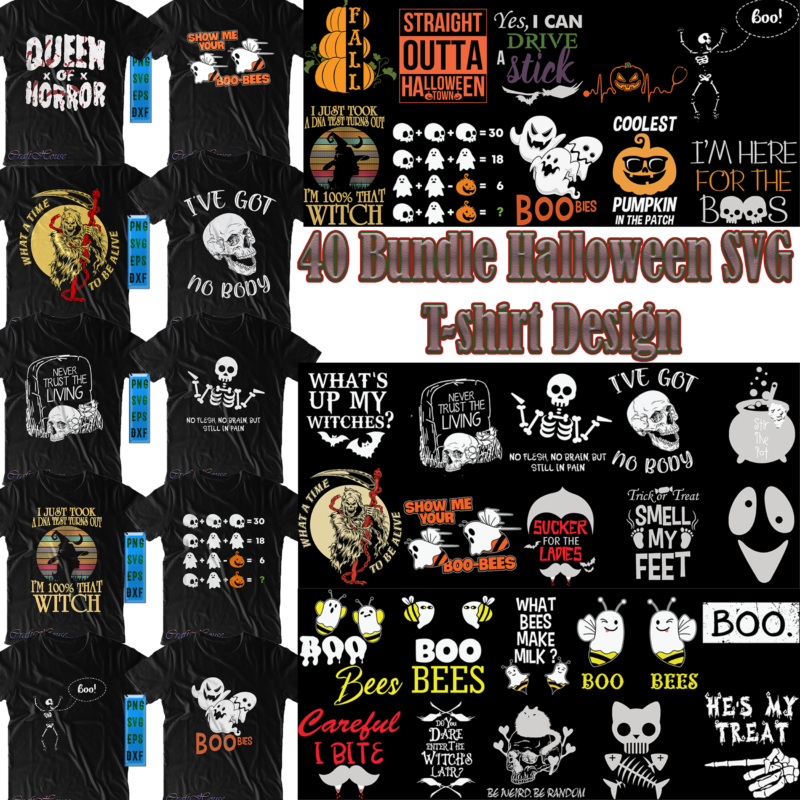 Halloween SVG 40 Bundles t shirt design Part 2, Halloween SVG Bundle, Halloween t shirt design bundle, Bundles Halloween, Halloween bundles, Halloween Bundle, Bundle Halloween, Halloween t shirt design, Halloween