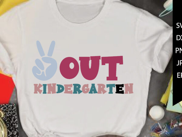 Out kindergarten t shirt design online