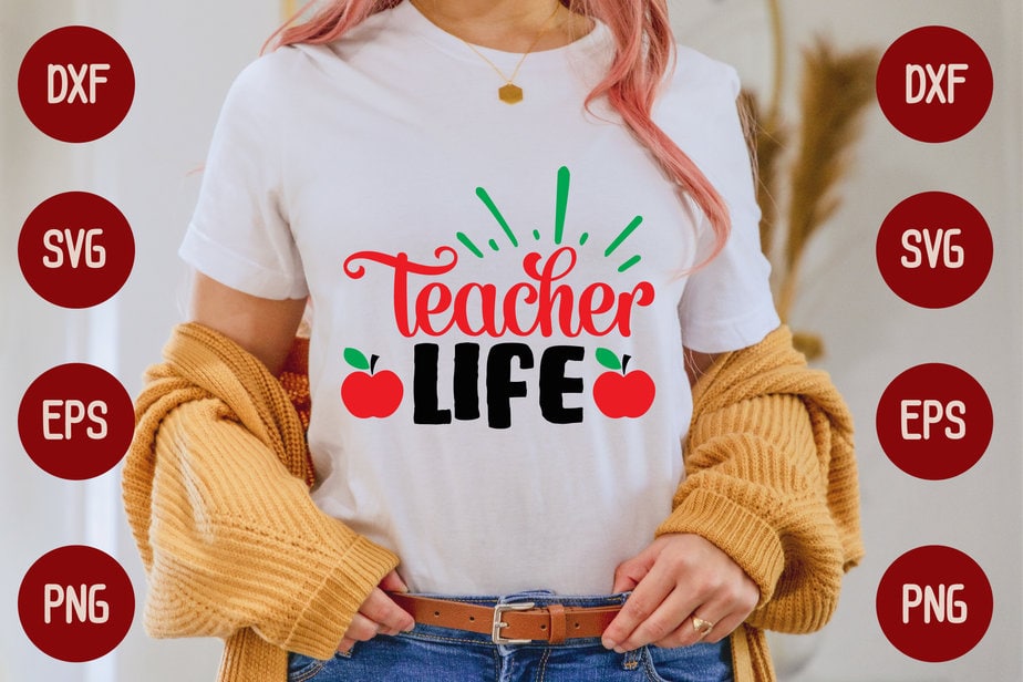 teacher life - Buy t-shirt designs