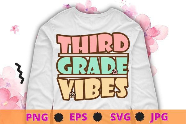 Back To School Third Grade Vibes Retro Teacher Women Kids T-Shirt esign svg, School funny, pincil, book, back to school