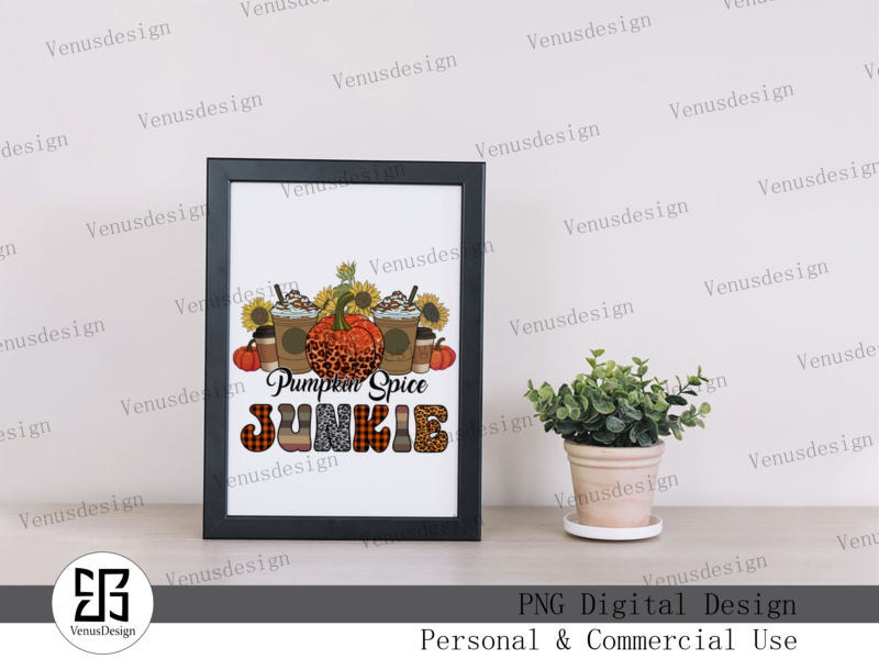 Pumpkin Spice Junkie Sublimation File Tshirt Design