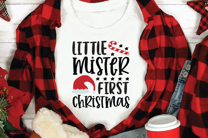 Little Mister First Christmas,t shirt design template,Christmas t shirt template bundle,Christmas t shirt vectorgraphic,Christmas t shirt design template,Christmas t shirt vector graphic, Christmas t shirt design for sale, Christmas t