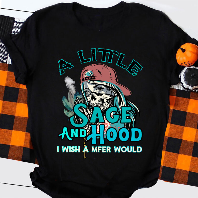 Sage and hood I wish a mfer would SVG DOWNLOAD