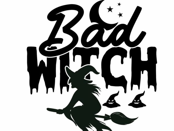 Bad witch t-shurt design,halloween svg, dinosaur skeleton svg, spooky saurus rex svg, kids cut files, funny t-rex with pumpkin svg, dxf, eps, png, silhouette, cricut,halloween svg bundle, halloween clipart, halloween