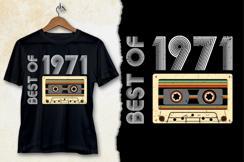 Best of 1971 Birthday T-Shirt Design