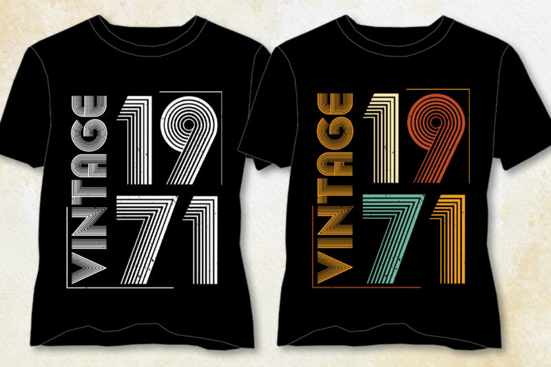 Best of 1971 Birthday T-Shirt Design