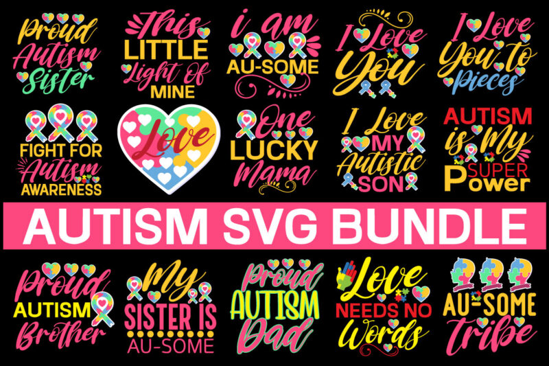 Autism SVG Bundle, Autism Svg Bundle, Autism Awareness Svg, Autism Quote Svg, Au-Some Svg, Autism Mom Svg, Puzzle Svg, Autism Ribbon Svg, Puzzle Piece Svg,Autism SVG bundle, svg bundles, svg