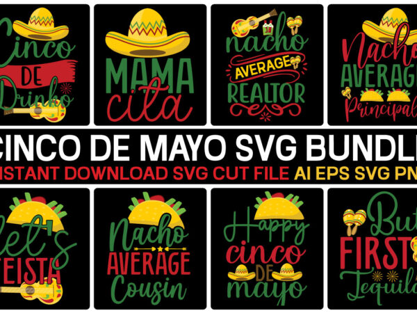 Cinco de mayo svg bundle ,fiesta squad svg, cinco de mayo svg, fiesta shirt cut files, fiesta svg,mexican clipart, cinco de mayo clipart, mexican fiesta bundle, svg png, instant digital t shirt vector file