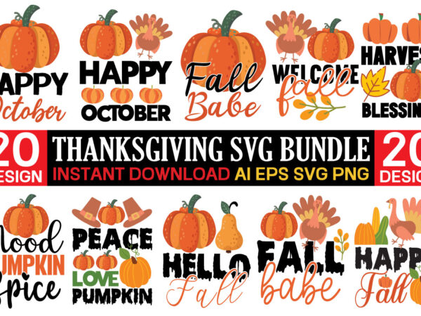 Thanksgiving svg bundle,autumn svg bundle, svg designs, autumn svg, thanksgiving svg, fall svg designs, png, pumpkin svg, thanksgiving svg bundle, thanksgiving svg, fall svg, autumn svg, autumn bundle svg, pumpkin