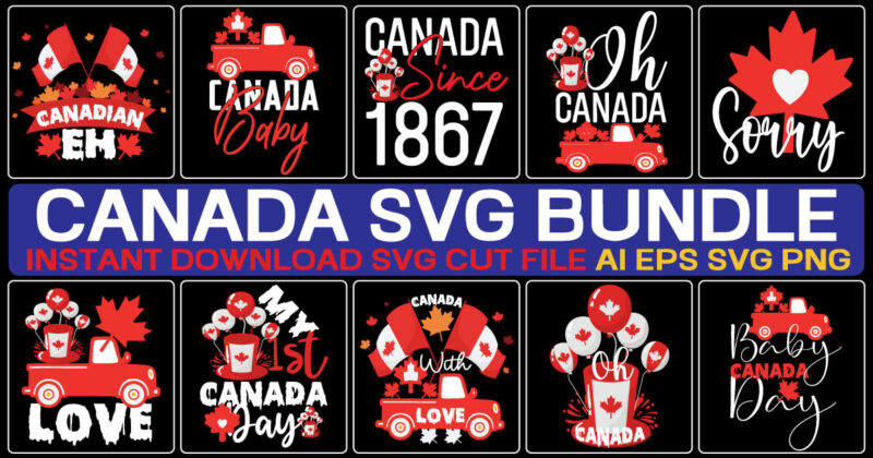 Canada Svg Bundle svg vector t-shirt design, Canada Flag Png, Maple Leaf T Shirts Design, Canada Svg Art,Canada Day Svg Bundle Svg, Canadian Life SVG/PNG/DXF/Jpg Files for Cricut, Proud to