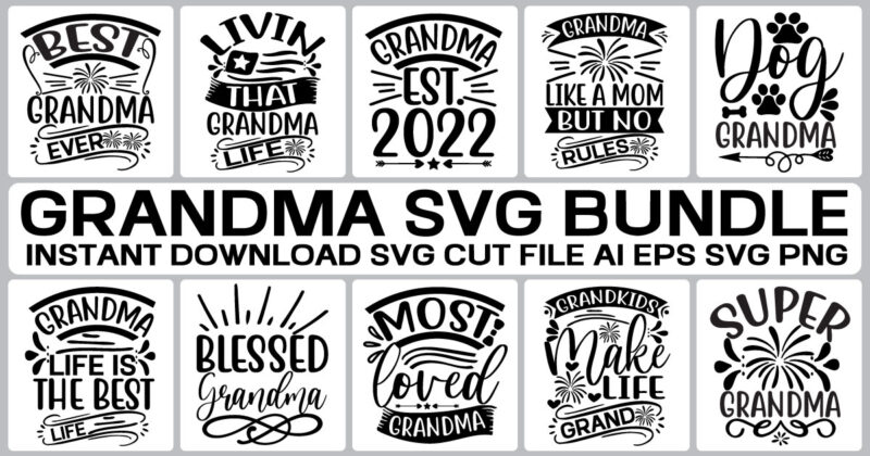 Grandma SVG bundle, grandma shirt SVG, blessed grandma SVG, grandma heart svg, mother's day svg, nana svg grandma svg bundle, grandma shirt svg, blessed grandma svg, grandparents svg, mom svg,