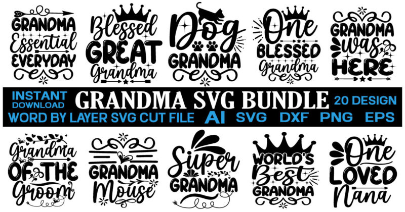 Grandma SVG bundle, grandma shirt SVG, blessed grandma SVG, grandma heart svg, mother's day svg, nana svg grandma svg bundle, grandma shirt svg, blessed grandma svg, grandparents svg, mom svg,