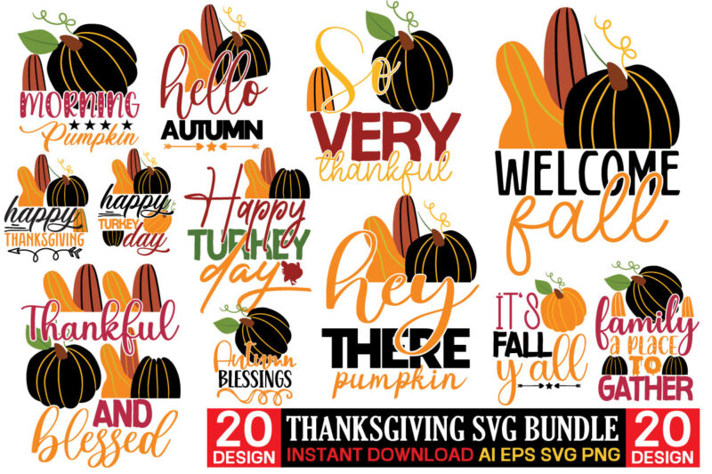 Thanksgiving svg bundle, autumn svg bundle, svg designs, autumn svg, thanksgiving svg, fall svg designs, png, pumpkin svg, thanksgiving svg bundle, thanksgiving svg, fall svg, autumn svg, autumn bundle svg,