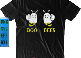 Halloween t shirt design, Boo Bees, Halloween Svg, Halloween Night, Ghost svg, Halloween vector, Pumpkin Svg, Witch svg, Witches