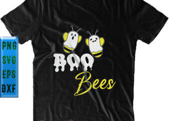 Halloween t shirt design, Halloween Svg, Boo Bees, Funny Halloween, Halloween Night, Ghost svg, Halloween vector, Pumpkin Svg, Witch Svg