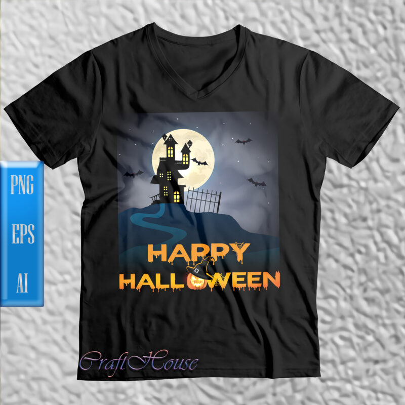 Happy Halloween t shirt design, Halloween Night, Ghost, Halloween Png, Pumpkin, Witch, Witches, Spooky, Halloween Party, Spooky Season, Halloween vector, Trick or Treat, Halloween Death, Hocus Pocus, Wicked Witch, Day