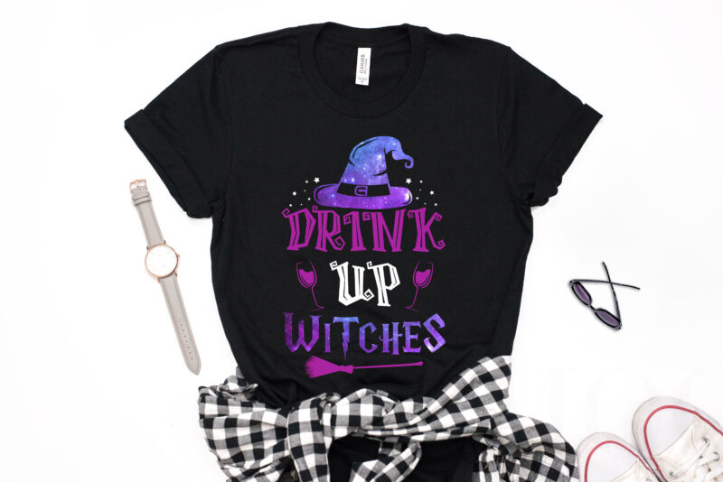 Drink up Witches - halloween t shirt design,halloween t shirts design,halloween svg design,good witch t-shirt design,boo t-shirt design,halloween t shirt company design,mens halloween t shirt design,vintage halloween t shirt design,halloween