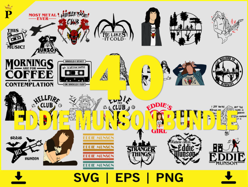 40 Eddie Muson Design Tshirt, Bundle Eddie Munson characters, Stranger Things stickers Svg, Stranger Things tshirt design