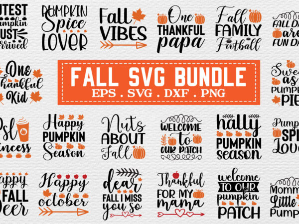 Fall svg bundle t shirt graphic design