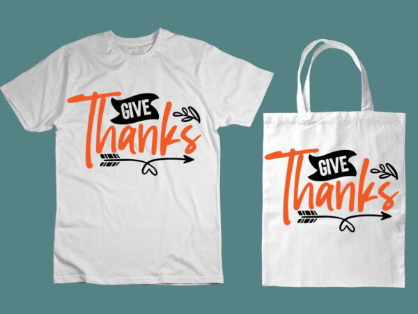 Give thanks svg t shirt design template